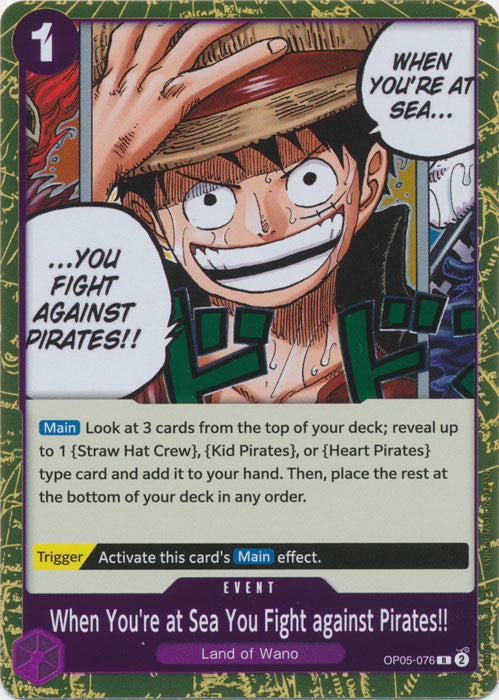 Foil When You're at Sea You Fight against Pirates!! OP05-076 R Awakening of the New Era One Piece TCG - guardiangamingtcgs