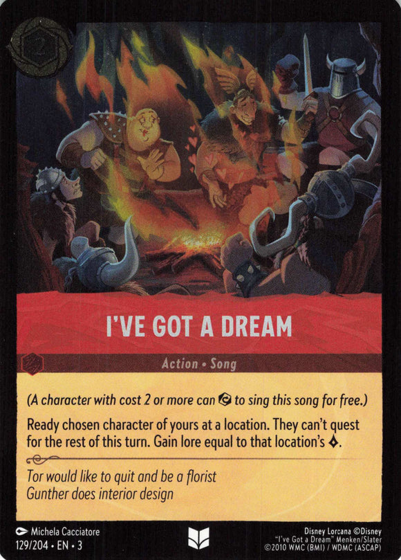 Cold Foil I've Got a Dream 129/204 Uncommon Into the Inklands Disney Lorcana TCG - guardiangamingtcgs