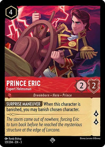 Prince Eric - Expert Helmsman 121/204 Super Rare Into the Inklands Disney Lorcana TCG - guardiangamingtcgs