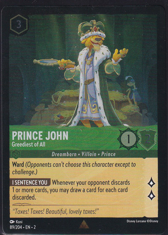 Cold Foil Prince John - Greediest of All 89/204 Rare Rise of the Floodborn Disney Lorcana TCG - guardiangamingtcgs