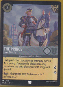 Cold Foil The Prince - Never Gives Up 195/204 Uncommon Rise of the Floodborn Disney Lorcana TCG - guardiangamingtcgs