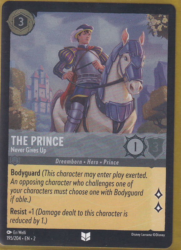 Cold Foil The Prince - Never Gives Up 195/204 Uncommon Rise of the Floodborn Disney Lorcana TCG - guardiangamingtcgs