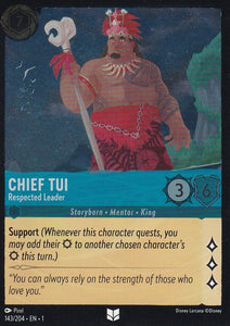 Cold Foil Chief Tui - Respected Leader 143/204 Uncommon The First Chapter Disney Lorcana TCG - guardiangamingtcgs