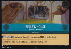 Cold Foil Belle's House - Maurice's Workshop 168/204 Rare Into the Inklands Disney Lorcana TCG - guardiangamingtcgs