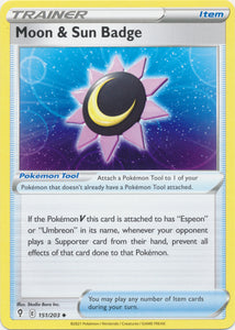 Moon & Sun Badge 151/203 Uncommon Evolving Skies Pokemon TCG - guardiangamingtcgs